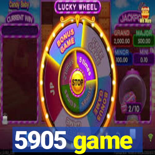 5905 game